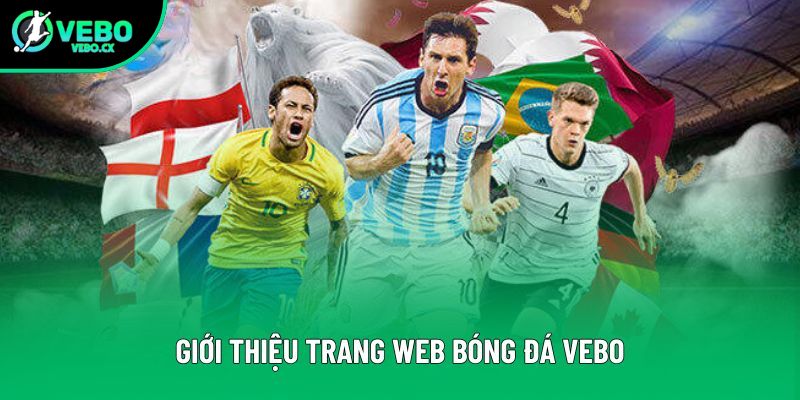 giới thiệu trang web bóng đá VEBO TV