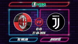 Nhận định AC Milan vs Juventus 01h45 ngày 27/04/2026 - Vòng 34 Serie A