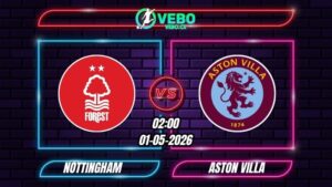 Soi Kèo Nottingham vs Aston Villa 02h00 Ngày 01/05/2026 – Europa League