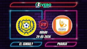 Nhận định El Ismaily vs Pharco 00h00 ngày 29/05/2026